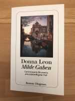 Donna Leon - Milde Gaben: Comissario Brunettis 31. Fall (Taschenb Baden-Württemberg - Leimen Vorschau