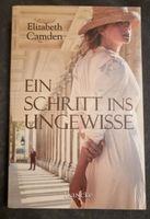 Elizabeth Camden "Ein Schritt ins Ungewisse" christlicher Roman Rheinland-Pfalz - Wörth am Rhein Vorschau