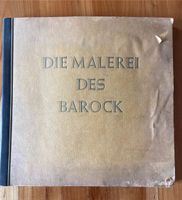 Die Malerei des Barock 1940 München - Sendling-Westpark Vorschau