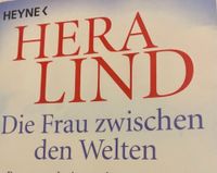 Roman/ Buch Die Frau zwischen den Welten / Hera Lind Essen - Steele Vorschau