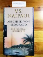 Nobelpreis für Literatur 2001 V.S. Naipaul Abschied von Eldorado Berlin - Steglitz Vorschau