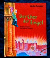 Der Chor der Engel -- Kinderbuch von Katja Riemann Nordrhein-Westfalen - Paderborn Vorschau