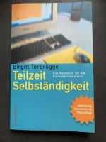 Teilzeit Selbständigkeit v. Birgit Torbrügge guter Zustand Essen - Essen-Borbeck Vorschau