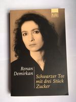 Renan Demirkan Schwarzer Tee mit drei Stück Zucker autobiographis Schleswig-Holstein - Großhansdorf Vorschau