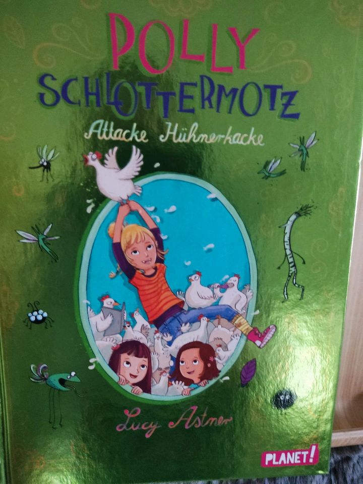 Polly Schlottermotz - Attacke Hühnerkacke in Linsengericht