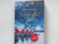 Julie Larsen "Winterglück im Norden" Doppelroman. Schleswig-Holstein - Großenwiehe Vorschau