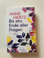 Anne Hertz - Bis ans Ende aller Fragen Schleswig-Holstein - Flintbek Vorschau