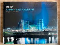 Fotoband BERLIN - Lichter einer Großstadt, NEU & OVP Nordrhein-Westfalen - Siegburg Vorschau