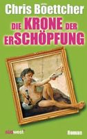 Buch Boettcher, Chris - Die Krone der Erschöpfung Bayern - Zellingen Vorschau