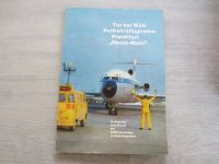 Buch Tor zur Welt Verkehrsflughafen Frankfurt Rhein-Main Rheinland-Pfalz - Worms Vorschau