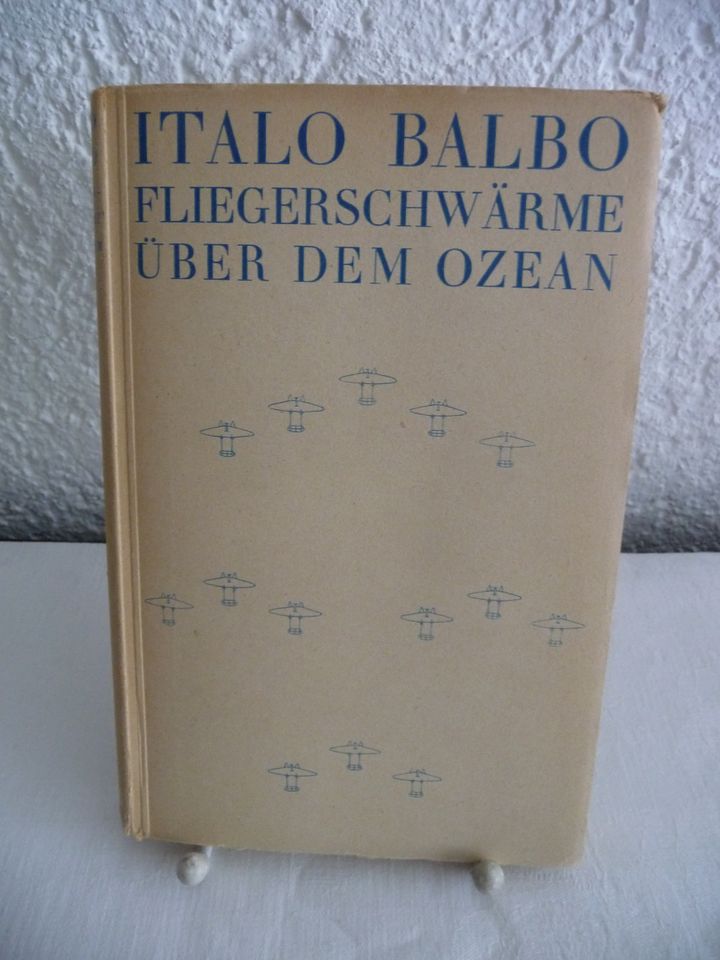 Italo BALBO, FLIEGERSCHWÄRME über dem OZEAN (1933) in Sindelfingen