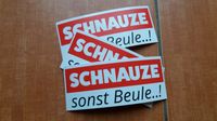 SCHNAUZE SONST BEULE Aufkleber Sticker Beifahrer VW Opel Ford Sachsen - Leisnig Vorschau