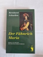 Der Fähnrich Maria - Bernhard Schnellen_ Roman 30 jähriger Krieg Sachsen - Radeberg Vorschau
