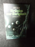 Brücke zur Ewigkeit - Sammelband mit Stories von James Blish SF Bayern - Kirchseeon Vorschau