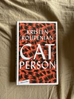 Cat Person - Kristen Roupenian Buch Köln - Ehrenfeld Vorschau