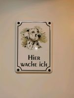 Emaille Schild Hund "Hier wache ich" Bergedorf - Kirchwerder Vorschau