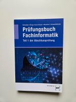 Prüfungsbuch Fachinformatik Teil 1 der Abschlussprüfung Schneider Niedersachsen - Krebeck Vorschau