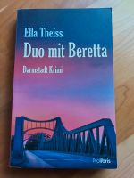 Buch von Ella Theiss "Duo mit Beretta" - Darmstadt Krimii Hessen - Groß-Umstadt Vorschau