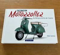 Faszination Motorroller Buch NEU Scooter Didier Ganneau GeraMond Baden-Württemberg - Schwäbisch Hall Vorschau