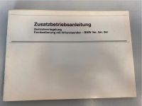 Zusatzbetriebsanleitung Wegfahrsperre ZV BMW 3er, 5er, 8er (7x) Rheinland-Pfalz - Bitburg Vorschau