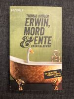 Erwin, Mord & Ente Thomas Krüger Taschenbuch Nordrhein-Westfalen - Minden Vorschau