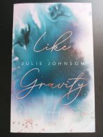 Like Gravity (Julie Johnson), neuwertig Bayern - Stammham b. Ingolstadt Vorschau