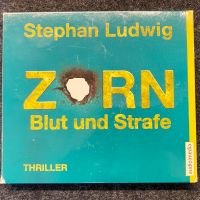 Stephan Ludwig. Zorn. Blut und Strafe. Hörbuch Bayern - Günzburg Vorschau