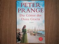 Die Götter der Dona Gracia Peter Prange Historischer Frauenroman Nordrhein-Westfalen - Willich Vorschau