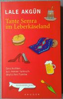 Tante Semra im Leberkäseland Lale Akgün (2008) TB sehr gut Wuppertal - Oberbarmen Vorschau