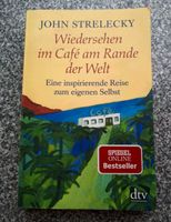 Buch John Strelecky Wiedersehen im Café am Rande der Welt Nordrhein-Westfalen - Erkrath Vorschau