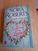 3 Romane im Band "Frühling der Liebe" von Nora Roberts u. andere Sachsen - Bad Dueben Vorschau