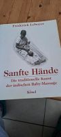 Sanfte Hände, Inndische  Baby Massage,Leboyer,zu verschenken Niedersachsen - Papenburg Vorschau