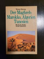 Der Maghreb: Marokko, Algerien, Tunesien * Beck'sche Reihe Nordrhein-Westfalen - Langenfeld Vorschau