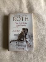 Die Königin von Berlin Charlotte Roth Niedersachsen - Osnabrück Vorschau