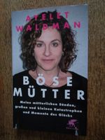 Ayelet Waldman: Böse Mütter - Gebundene Ausgabe ⭐⭐NEU ungelesen⭐⭐ Thüringen - Jena Vorschau