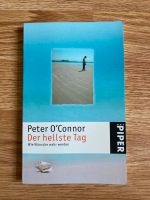 Buch „der hellste Tag“ von Peter O‘Connor Stuttgart - Stuttgart-Nord Vorschau