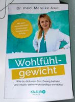 Intueat - Buch "Wohlfühlgewicht" - Dr. Mareike Awe Bayern - Beilngries Vorschau