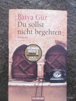 Du sollst nicht begehren, Batya Gur,TB Goldmann Bayern - Fürstenfeldbruck Vorschau