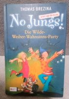 No Jungs die wilde Weiber Wahnsinns Party Buch Bayern - Friedberg Vorschau