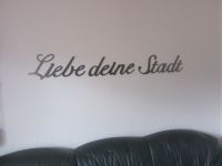 Liebe deine Stadt Schriftzug Stahl Metall Deko Köln Unikat NEU Nordrhein-Westfalen - Leverkusen Vorschau