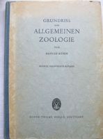 A. Kühn Grundriss der allgemeinen Zoologie 1949 Mecklenburg-Vorpommern - Samtens Vorschau