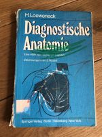 Diagnostische Anatomie Ein Hilfsbuch zum Ärztlichen Handeln Baden-Württemberg - Bodelshausen Vorschau