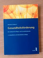 Gesundheitsförderung - Ein Lehrbuch für Pflege 9783708912417 Bayern - Saaldorf-Surheim Vorschau