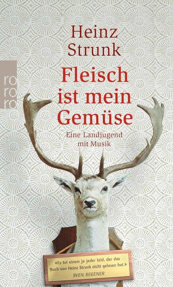 Fleisch ist mein Gemüse-Eine Landjugend mit Musik- Heinz Strunk in München