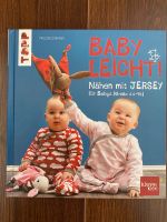 TOPP Baby leicht - Nähen mit Jersey > wie neu Nordrhein-Westfalen - Gelsenkirchen Vorschau