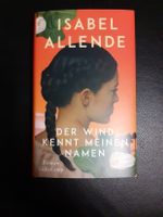 "Der Wind kennt meinen Namen" von Isabel Allende Nordrhein-Westfalen - Siegen Vorschau