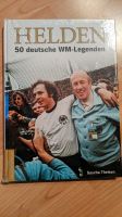 Fussball Buch Helden 50 Deutsche WM-Legenden Neu Nordrhein-Westfalen - Baesweiler Vorschau