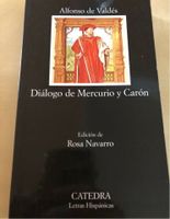 Diálogo de Mercurio y Carón - Alfonso de Valdés Baden-Württemberg - Rangendingen Vorschau