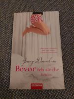 Bevor ich sterbe von Jenny Downham Bayern - Wertingen Vorschau