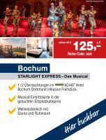 STARLIGHT EXPRESS – Das Musical | ACHAT Hotel Bochum Dortmund Dresden - Pieschen Vorschau